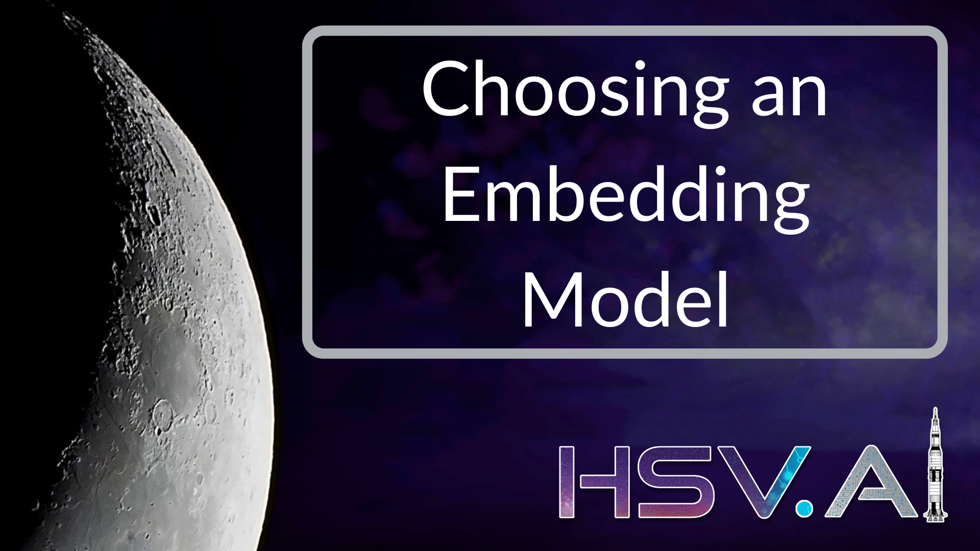 Choosing an Embedding Model