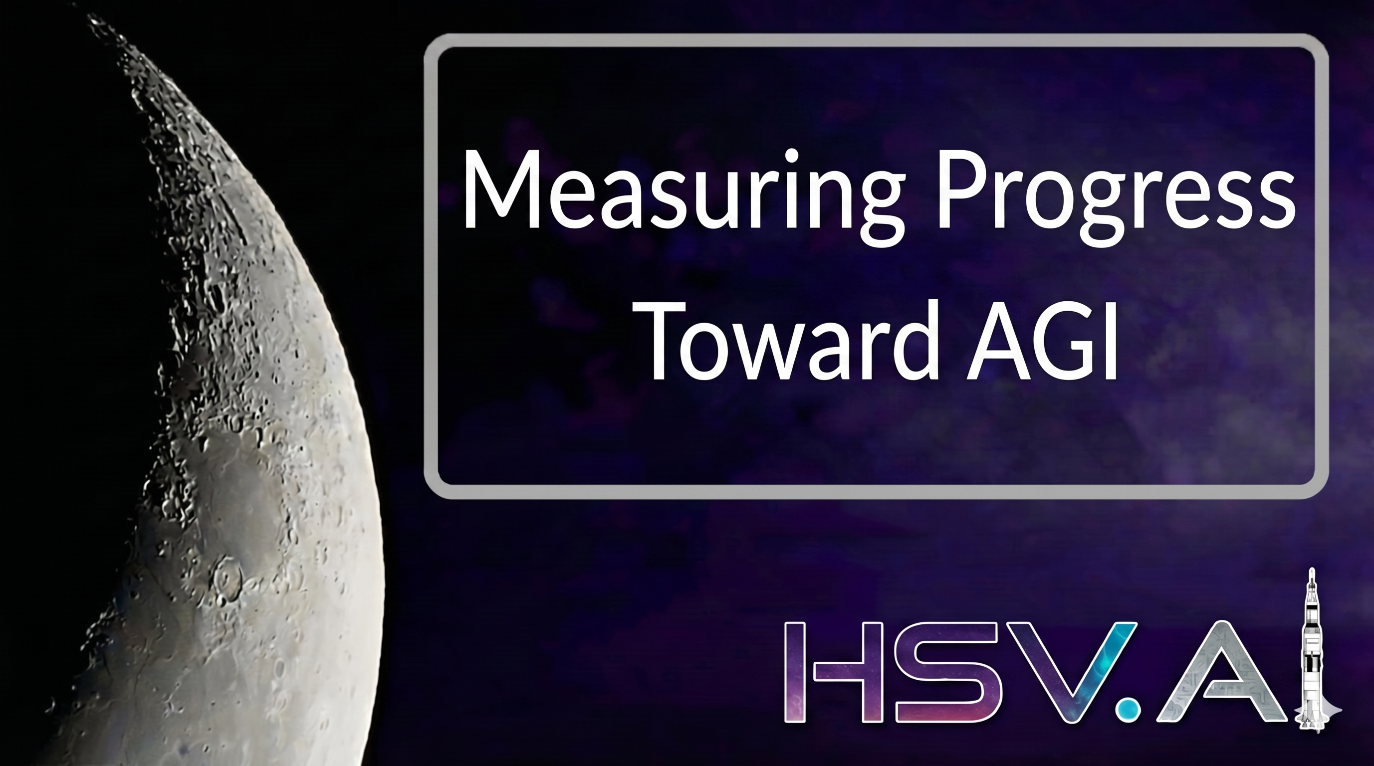 Measuring Progress Toward AGI