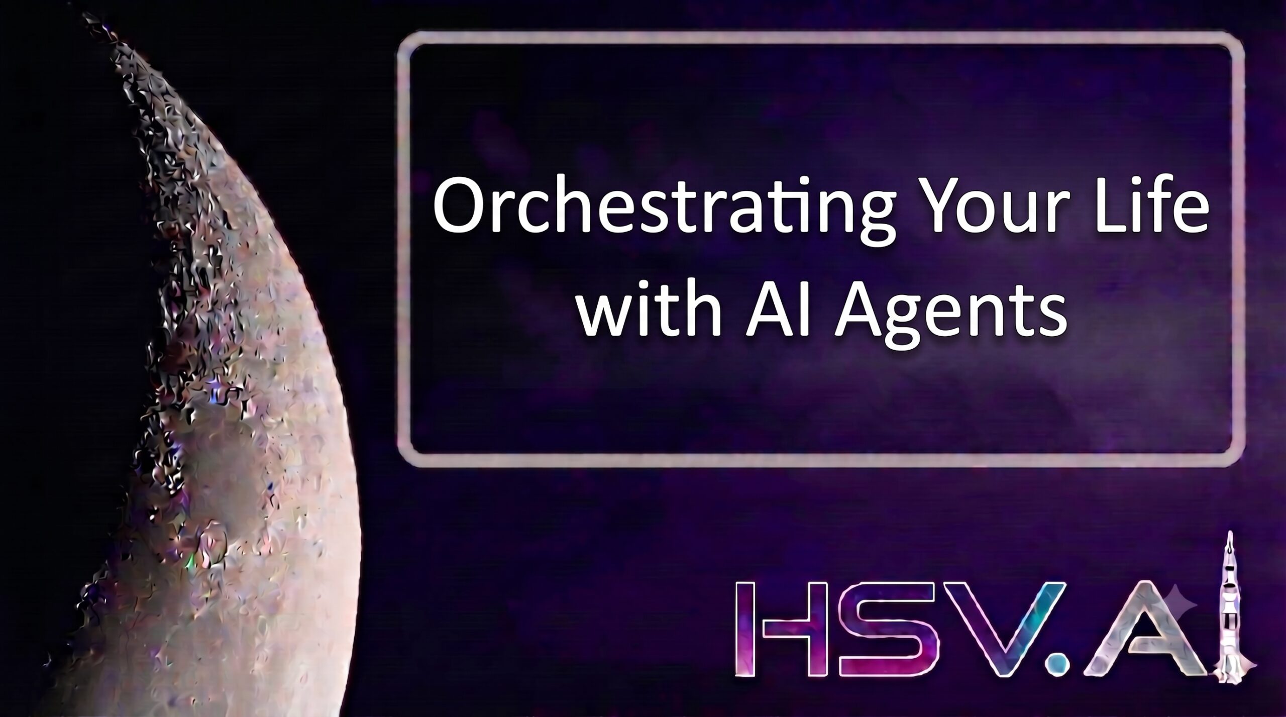 Orchestrating Your Live with AI Agents